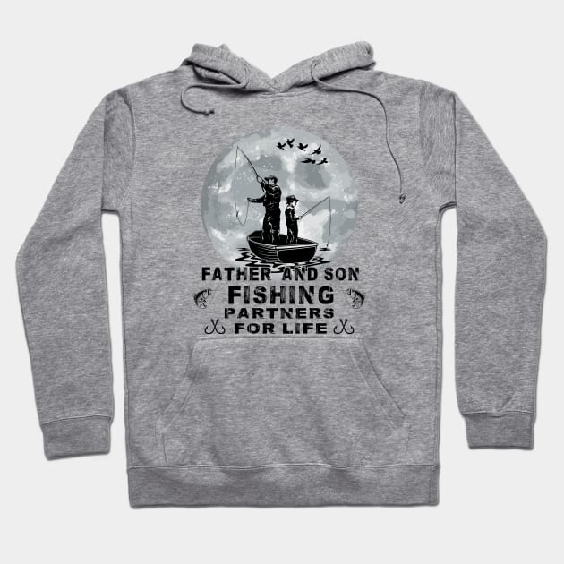 Father And Son Fishing Partners For Life Hoodie by Astramaze